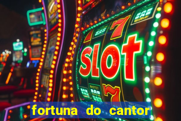 fortuna do cantor sorocaba 2024